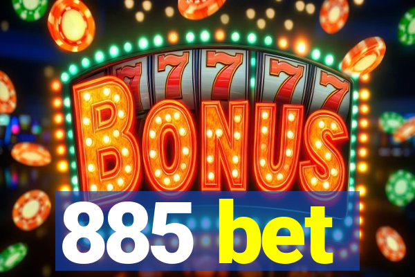 885 bet
